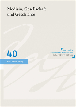 Paperback Medizin, Gesellschaft Und Geschichte 40 (2022) [German] Book