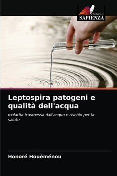 Paperback Leptospira patogeni e qualità dell'acqua [Italian] Book