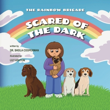 Scared of the Dark (The Rainbow Brigade)