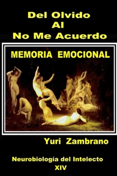Paperback del Olvido Al No Me Acuerdo [Spanish] Book