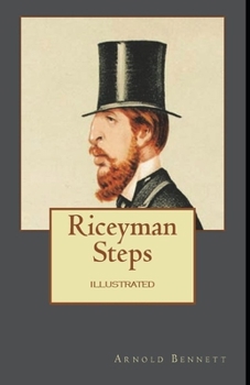 Paperback Riceyman Steps Illustrated Book