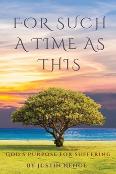 Paperback For Such a Time as This: God's Purpose for Suffering Book