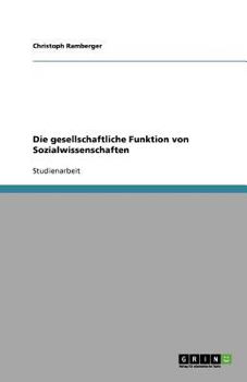 Paperback Die gesellschaftliche Funktion von Sozialwissenschaften [German] Book