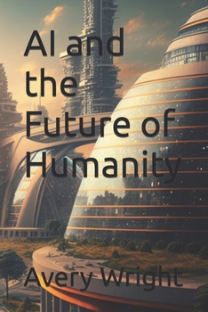Paperback AI and the Future of Humanity Book