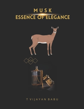 Paperback Musk: Essence of Elegance Book