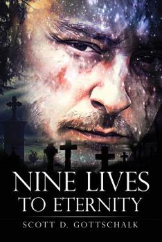Paperback Nine Lives To Eternity Book