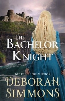 Paperback The Bachelor Knight: A Medieval Romance Novella Book
