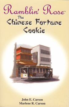 Paperback The Chinese Fortune Cookie (Ramblin' Rose) Book