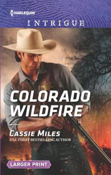 Mass Market Paperback Colorado Wildfire [Large Print] Book