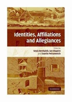 Hardcover Identities, Affiliations, and Allegiances Book