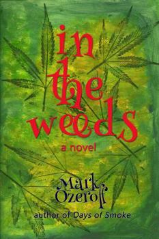 Paperback In the Weeds Book