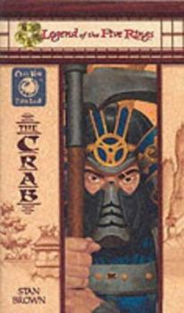 The Crab (Legend of the Five Rings:  Clan War, Fifth Scroll) - Book #5 of the Legend of the Five Rings: Clan War