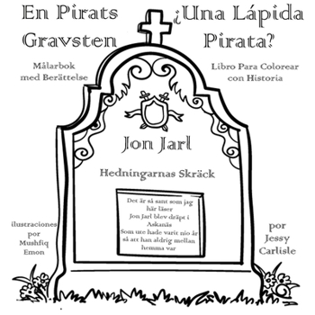 Paperback ¿Una Lápida Pirata? (En Pirats Gravsten): La Leyenda del Terror de los Paganos (Legenden om Hedningarnas Skräck) [Spanish] Book