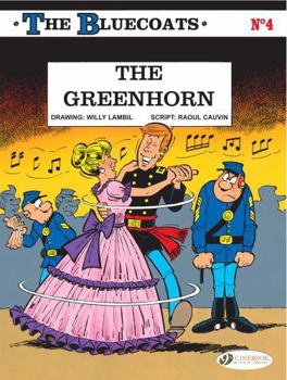 The Greenhorn - Book #14 of the Les Tuniques Bleues