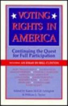 Paperback Voting Rights in America: Continuing the Quest for Full Participation Book