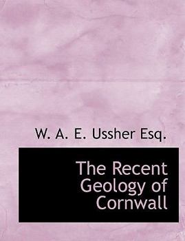 Paperback The Recent Geology of Cornwall Book