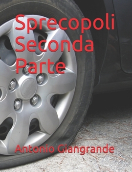 Paperback Sprecopoli Seconda Parte [Italian] Book