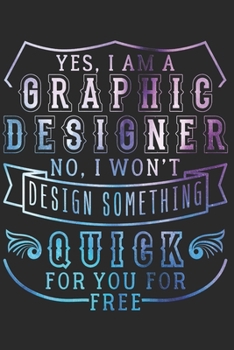 GRAPHIC DESIGNER NOTEBOOK: Graphic Designer Notebook The perfect gift idea for graphic designers or graphic design trainees. The paperback has 120 ... that assist you in writing or sketching.