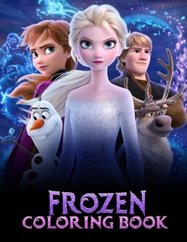 Paperback Frozen Coloring Book: frozen magic party supplies Book