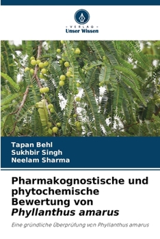 Paperback Pharmakognostische und phytochemische Bewertung von Phyllanthus amarus [German] Book