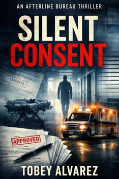 THE AFTERLINE BUREAU: SILENT CONSENT