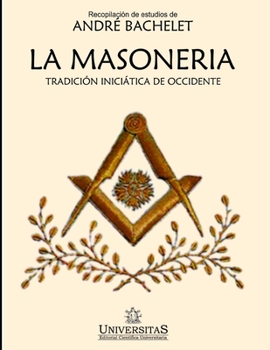 Paperback La masonería: Tradición iniciática de occidente [Spanish] Book