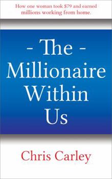 Paperback The Millionaire Within Us Book