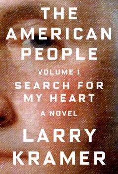 Hardcover The American People: Volume 1: Search for My Heart: A Novel Book