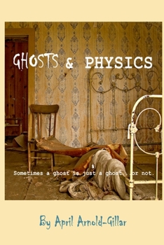 Paperback Ghosts and Physics Book