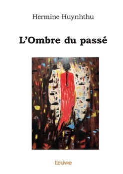 Paperback L'Ombre du passé [French] Book