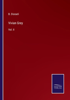 Paperback Vivian Grey: Vol. II Book