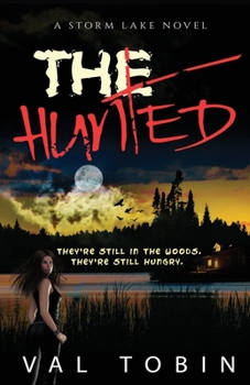 Paperback The Hunted: A Storm Lake Story Book