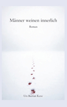 Paperback Männer weinen Innerlich [German] Book
