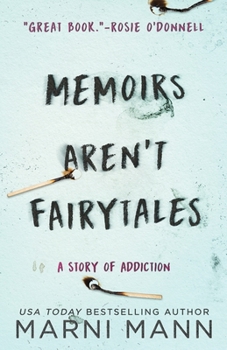 Memoirs Aren't Fairytales - Book #1 of the Memoir