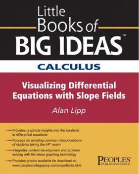 Paperback Calculus: Visualizing Differential Equations W/slop Fields (Little Books of Big Ideas) Book