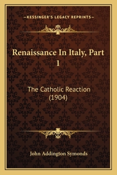 Renaissance In Italy, Part 1: The Catholic Reaction