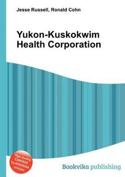 Paperback Yukon-Kuskokwim Health Corporation Book