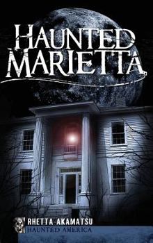 Hardcover Haunted Marietta Book