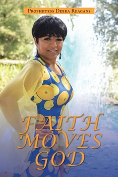 Paperback Faith Moves God Book