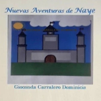 Paperback Nuevas Aventuras de Naye [Spanish] Book