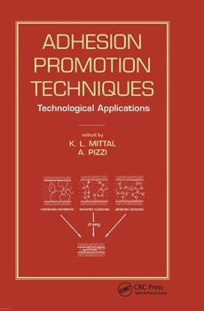 Paperback Adhesion Promotion Techniques: Technological Applications Book
