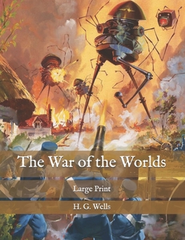 Paperback The War of the Worlds: Large Print Book