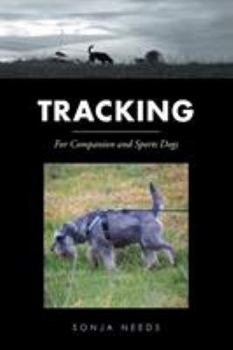 Paperback Tracking: For Companion and Sports Dogs Book