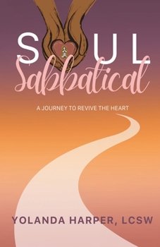 Paperback Soul Sabbatical: A Journey to Revive the Heart Book