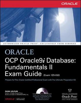 Hardcover Ocp Oracle9i Database: Fundamentals II Exam Guide [With CD-ROM] Book