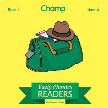 Paperback Phonics Books: Early Phonics Reader: Champ Book