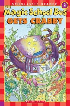 The Magic School Bus Gets Crabby - Book  of the Magic School Bus Science Readers