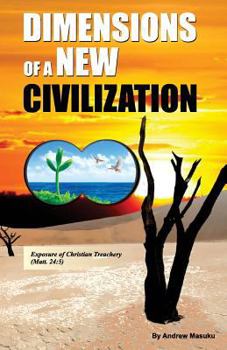 Paperback Dimensions of a New Civilization: Exposure of Christian treachery Book