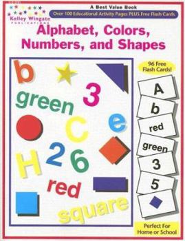 Paperback Alphabet, Colors, Numbers, and Shapes [With Flash Cards] Book