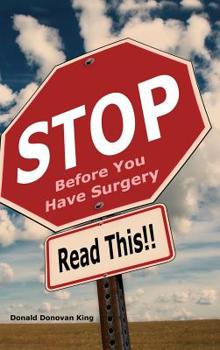 Hardcover STOP Before You Have Surgery: Read This!! Book
